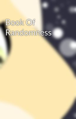 Book Of Randomness