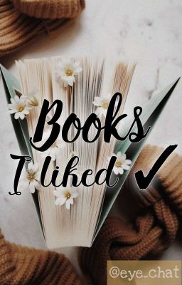 Books I liked ✓