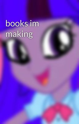 books im making