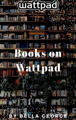 Books on Wattpad || Advertisement (CLOSED)