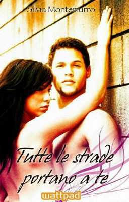 Booktrailer Tutte Le Strade Portano a Te 