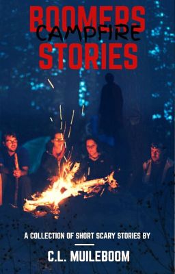 Boomer's Campfire Stories