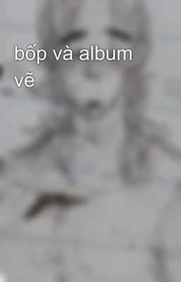 bốp và album vẽ