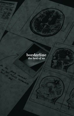 borderline - the last of us.