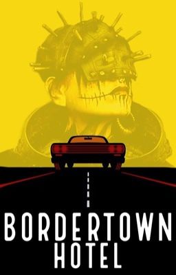 Bordertown Hotel