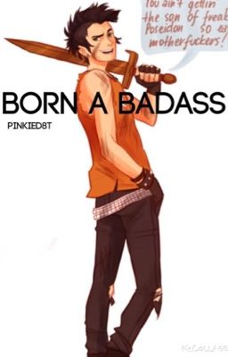 Born a Badass