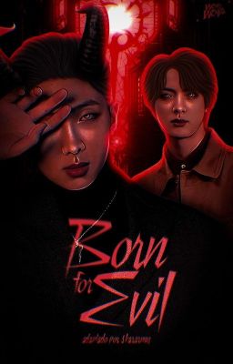 Born For Evil (Namjin) 