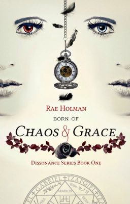 Born of Chaos and Grace