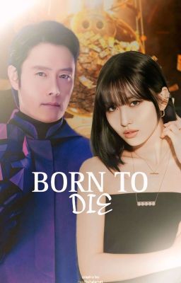 ¹BORN TO DIE; Hwang In-ho, Squid Game