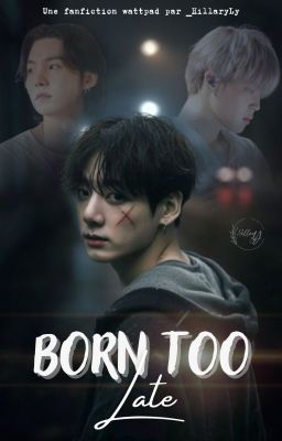 Born too Late