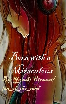 Born with a Miraculous