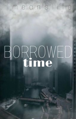 Borrowed Time