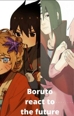 Boruto react to Future