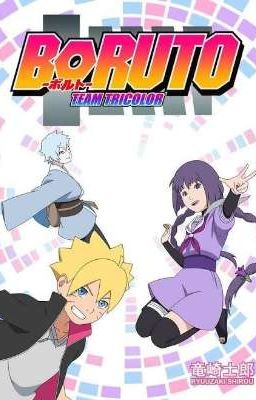 Boruto: Team Tricolor