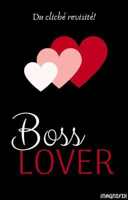 Boss lover ( Signé )