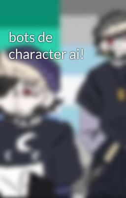 bots de character ai!