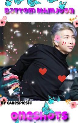 BottomNamjoon Oneshot Requests!