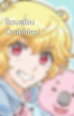 Boueibu Drabbles!