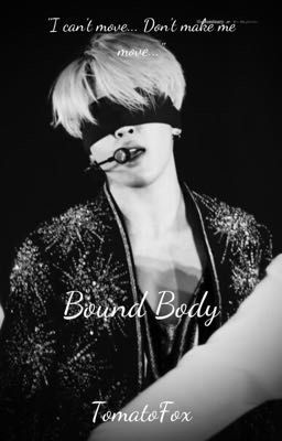 Bound Body