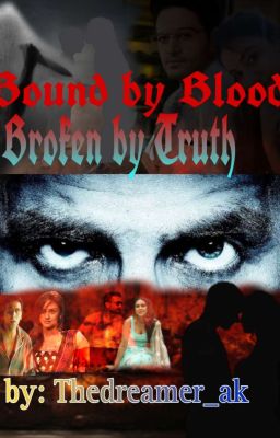 Bound by Blood, Broken by Truth