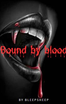 Bound by Blood (dutch)