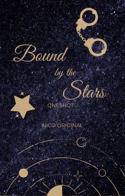 Bound By The Stars (Oneshot)