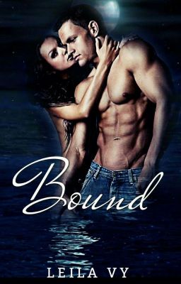 Bound (Mate Series #2✔)