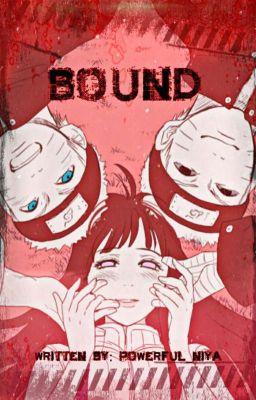 Bound || Naruhina Sequel ✔