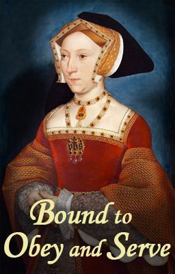 Bound to Obey and Serve: A novel of Jane Seymour