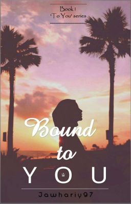 Bound To You #1 