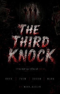 [BounPrem] [JunorMark] THE THIRD KNOCKS.
