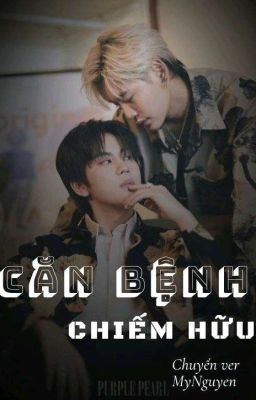 ( Bounprem Ver) Căn Bệnh Chiếm Hữu 