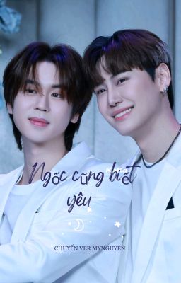 (Bounprem Ver) Ngốc cũng biết yêu 