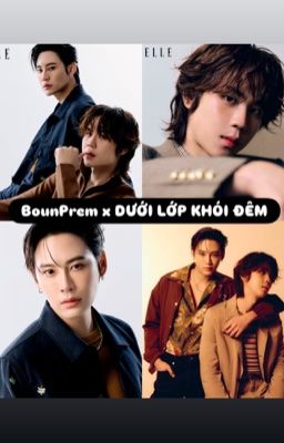 BounPrem X DƯỚI LỚP KHÓI ĐÊM