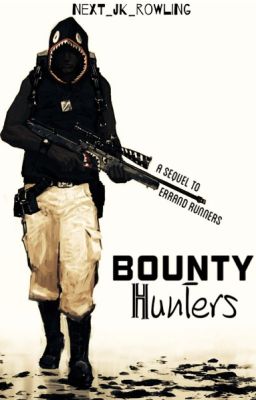 Bounty Hunters (Errand Runners 2) **NEW UPDATE 2018**