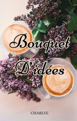 Bouquet d'idées