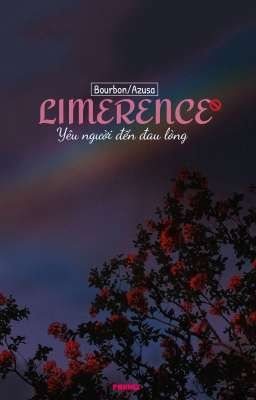 [Bourbon/Azusa] LIMERENCE