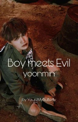 Boy meets Evil • Yoonmin