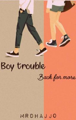 Boy Trouble|BFM|