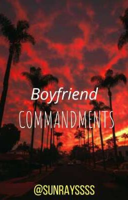 Boyfriend Commandments 