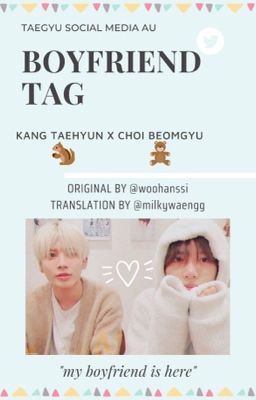 boyfriend tag // taegyu [trans] √