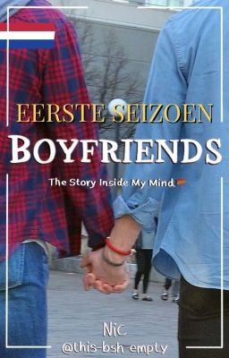 Boyfriends || The Story Inside My Mind (BxB) [NEDERLANDS] 