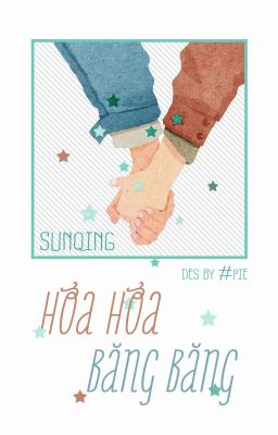 |BOYLOVE/COMPLETED|  Hỏa Hỏa & Băng Băng