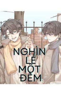 [Boylove] (Hoàn)Nghìn Lẻ Một Đêm