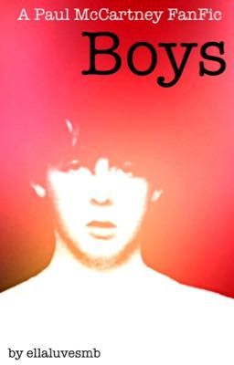 Boys (a Paul McCartney Fanfic)