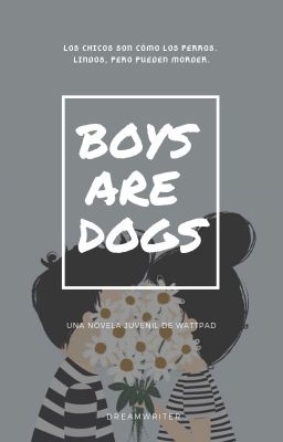 Boys are Dogs