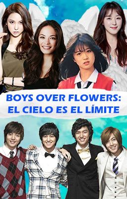 Boys Over Flowers. El cielo es el límite