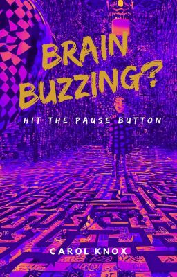 Brain Buzzing? Hit the Pause Button