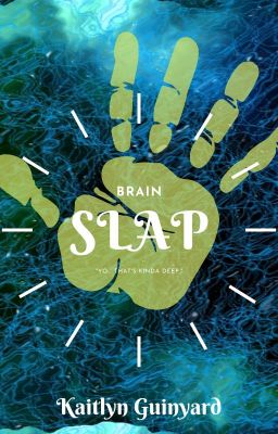 Brain Slap