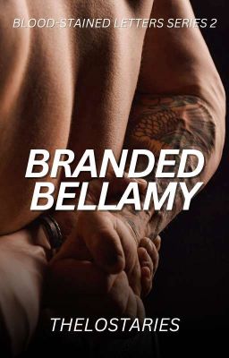 Branded Bellamy [Blood-stained Letters Series 2]